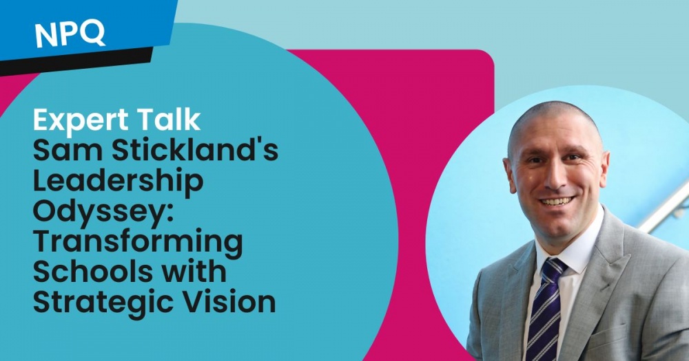 Sam Strickland's Leadership Odyssey: Transforming Schools with Strategic Vision